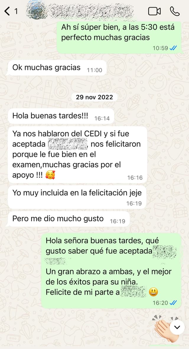 «Fue aceptada en el CEDI, nos felicitaron porque le fue bien en el examen. Muchas gracias por el apoyo!»